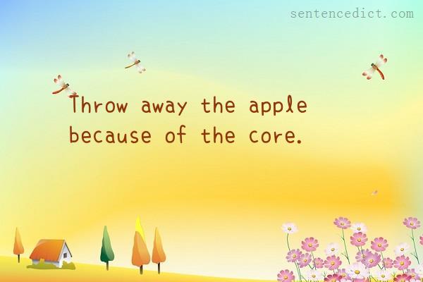 Good sentence's beautiful picture_Throw away the apple because of the core.