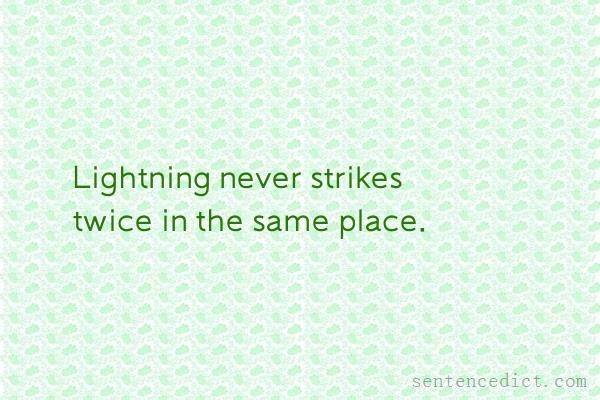 Good sentence's beautiful picture_Lightning never strikes twice in the same place.