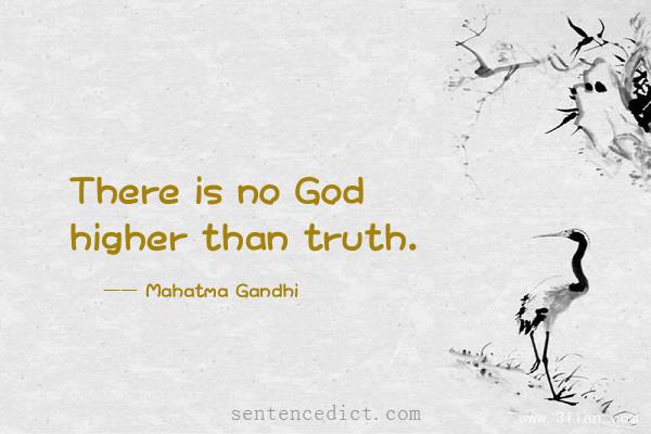 Good sentence's beautiful picture_There is no God higher than truth.