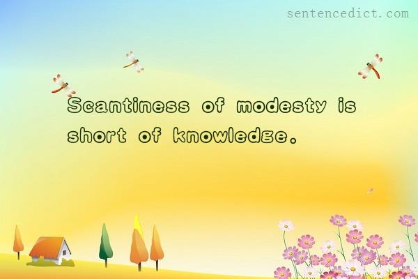 Good sentence's beautiful picture_Scantiness of modesty is short of knowledge.