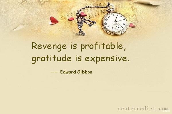 Good sentence's beautiful picture_Revenge is profitable, gratitude is expensive.