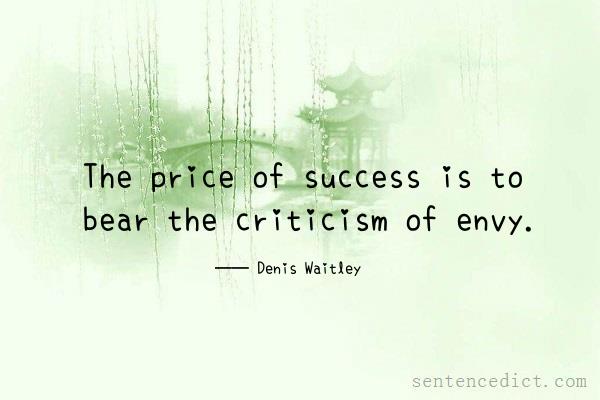 Good sentence's beautiful picture_The price of success is to bear the criticism of envy.