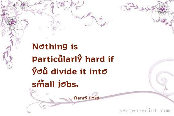 Good sentence's beautiful picture_Nothing is particularly hard if you divide it into small jobs.