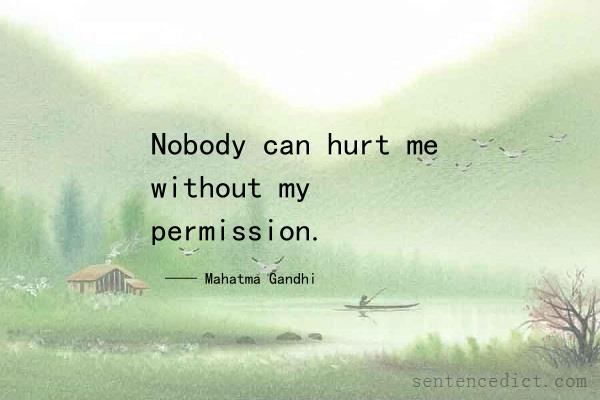 Good sentence's beautiful picture_Nobody can hurt me without my permission.