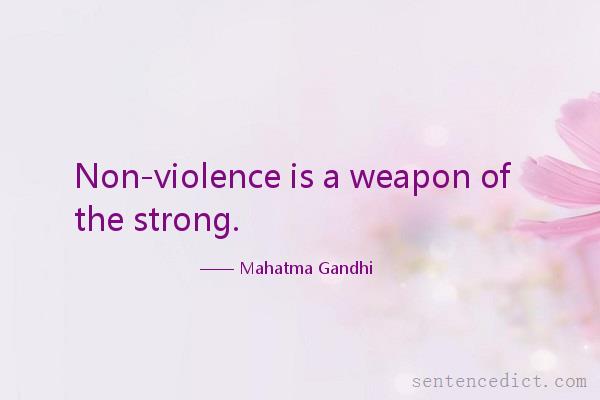 Good sentence's beautiful picture_Non-violence is a weapon of the strong.