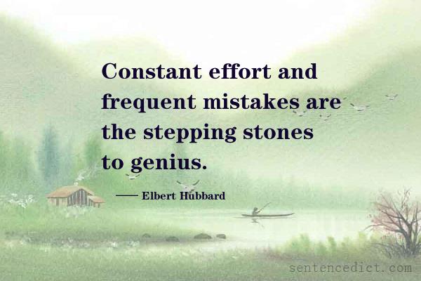 Good sentence's beautiful picture_Constant effort and frequent mistakes are the stepping stones to genius.