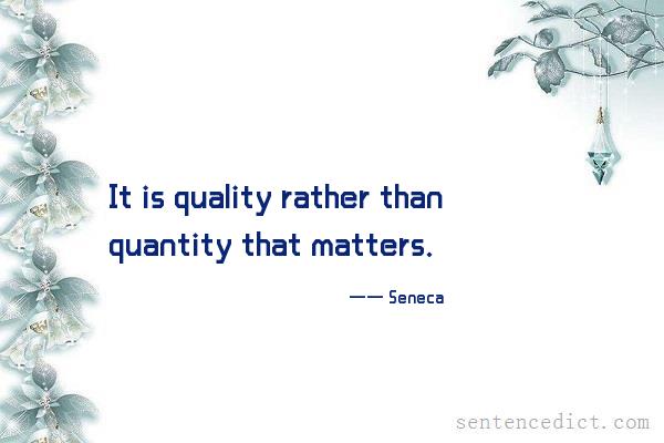 Good sentence's beautiful picture_It is quality rather than quantity that matters.