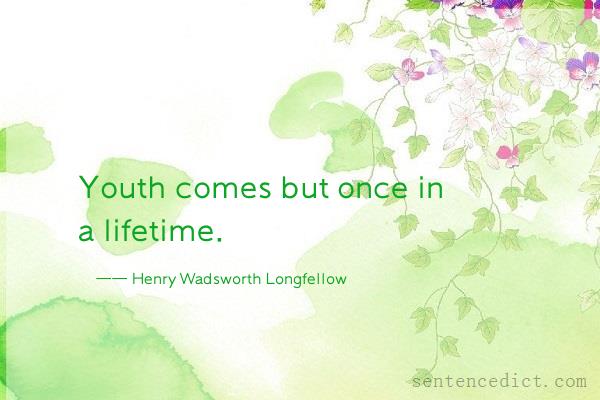 Good sentence's beautiful picture_Youth comes but once in a lifetime.