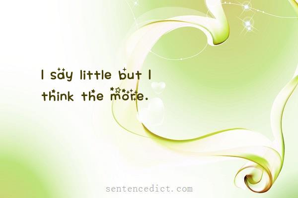 Good sentence's beautiful picture_I say little but I think the more.