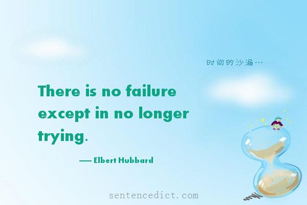Good sentence's beautiful picture_There is no failure except in no longer trying.