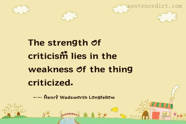 Good sentence's beautiful picture_The strength of criticism lies in the weakness of the thing criticized.