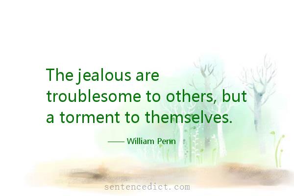 Good sentence's beautiful picture_The jealous are troublesome to others, but a torment to themselves.