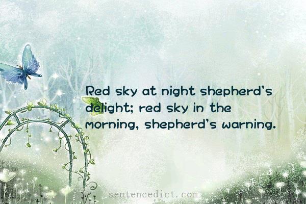Good sentence's beautiful picture_Red sky at night shepherd's delight; red sky in the morning, shepherd's warning.
