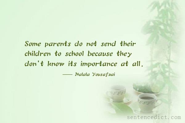 Good sentence's beautiful picture_Some parents do not send their children to school because they don't know its importance at all.