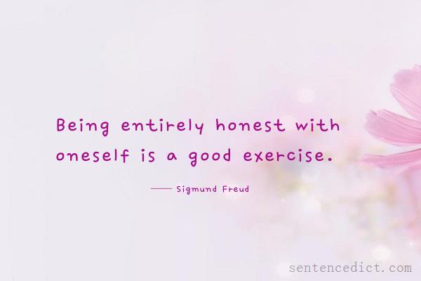 Good sentence's beautiful picture_Being entirely honest with oneself is a good exercise.