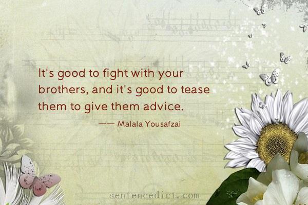 Good sentence's beautiful picture_It's good to fight with your brothers, and it's good to tease them to give them advice.
