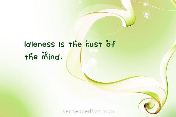 Good sentence's beautiful picture_Idleness is the rust of the mind.