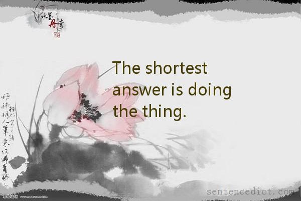Good sentence's beautiful picture_The shortest answer is doing the thing.