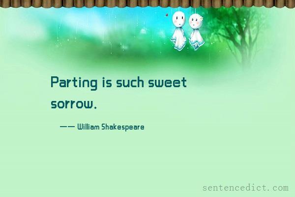Good sentence's beautiful picture_Parting is such sweet sorrow.