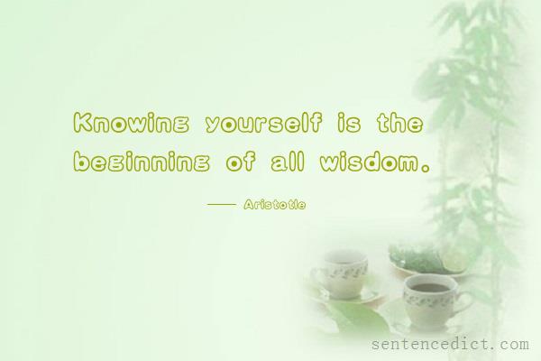 Good sentence's beautiful picture_Knowing yourself is the beginning of all wisdom.