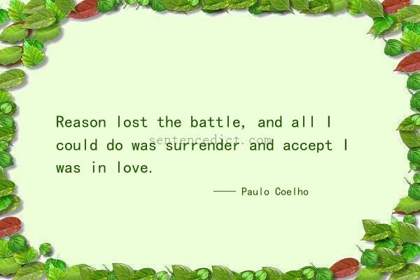 Good sentence's beautiful picture_Reason lost the battle, and all I could do was surrender and accept I was in love.