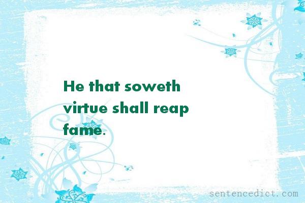 Good sentence's beautiful picture_He that soweth virtue shall reap fame.