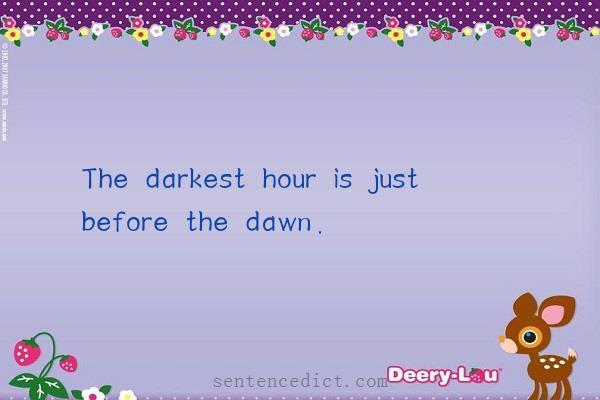 Good sentence's beautiful picture_The darkest hour is just before the dawn.