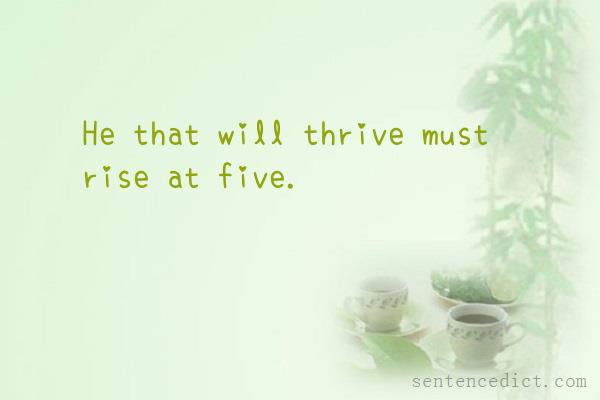 Good sentence's beautiful picture_He that will thrive must rise at five.