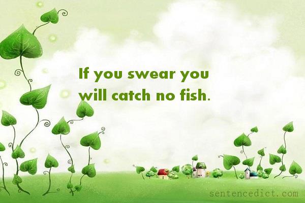 Good sentence's beautiful picture_If you swear you will catch no fish.