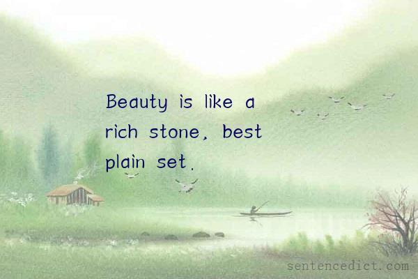 Good sentence's beautiful picture_Beauty is like a rich stone, best plain set.