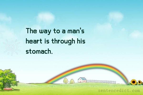 Good sentence's beautiful picture_The way to a man's heart is through his stomach.