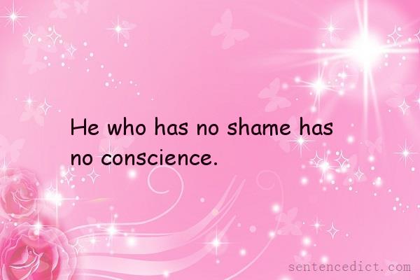 Good sentence's beautiful picture_He who has no shame has no conscience.