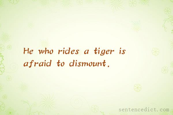 Good sentence's beautiful picture_He who rides a tiger is afraid to dismount.