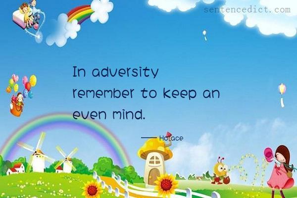 Good sentence's beautiful picture_In adversity remember to keep an even mind.