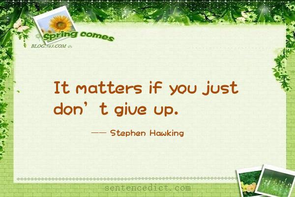 Good sentence's beautiful picture_It matters if you just don’t give up.