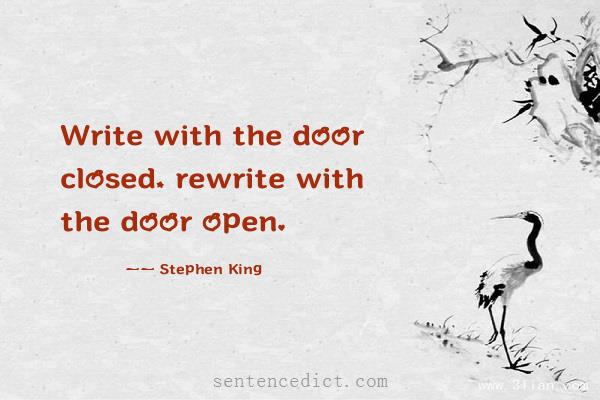Good sentence's beautiful picture_Write with the door closed, rewrite with the door open.