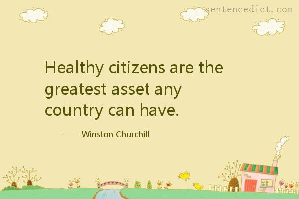 Good sentence's beautiful picture_Healthy citizens are the greatest asset any country can have.