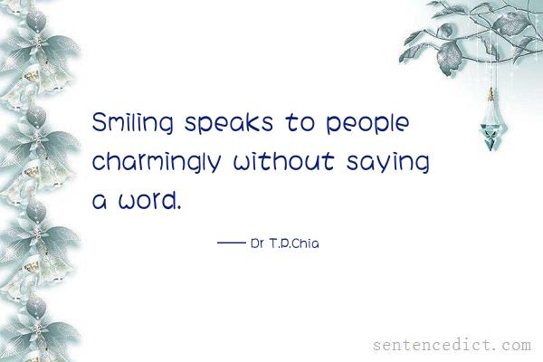 Good sentence's beautiful picture_Smiling speaks to people charmingly without saying a word.