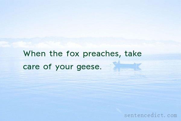 Good sentence's beautiful picture_When the fox preaches, take care of your geese.