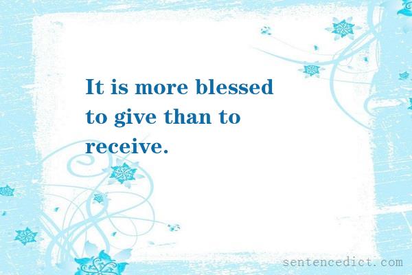Good sentence's beautiful picture_It is more blessed to give than to receive.