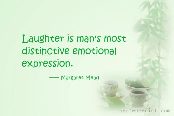 Good sentence's beautiful picture_Laughter is man's most distinctive emotional expression.