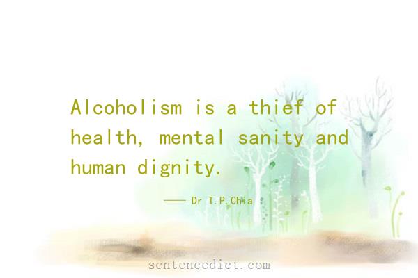 Good sentence's beautiful picture_Alcoholism is a thief of health, mental sanity and human dignity.