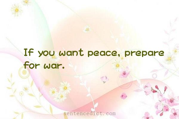 Good sentence's beautiful picture_If you want peace, prepare for war.