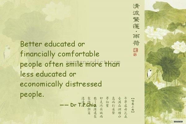 Good sentence's beautiful picture_Better educated or financially comfortable people often smile more than less educated or economically distressed people.