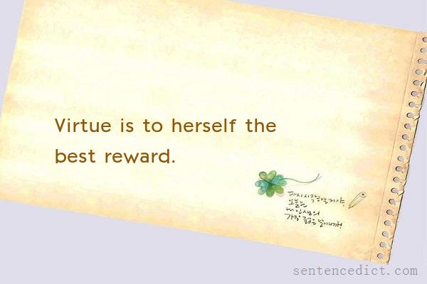 Good sentence's beautiful picture_Virtue is to herself the best reward.