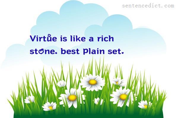 Good sentence's beautiful picture_Virtue is like a rich stone, best plain set.