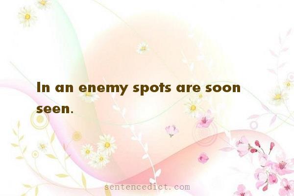 Good sentence's beautiful picture_In an enemy spots are soon seen.