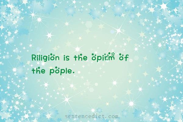 Good sentence's beautiful picture_Riligion is the opirm of the pople.