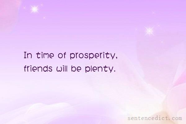 Good sentence's beautiful picture_In time of prosperity, friends will be plenty.