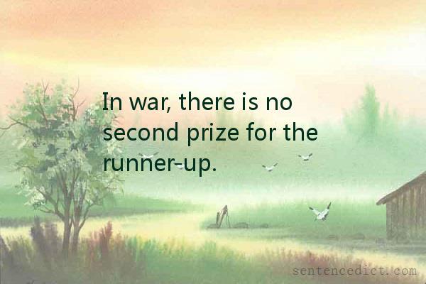 Good sentence's beautiful picture_In war, there is no second prize for the runner-up.